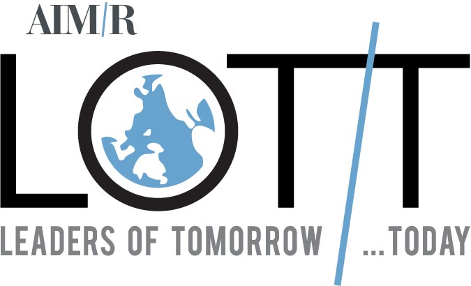 AIM/R LOT/T – Leaders of Tomorrow ...Today